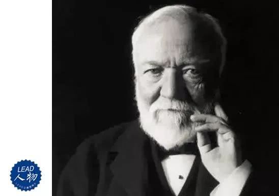 LEAD立德人物|美国钢铁大王安德鲁·卡内基