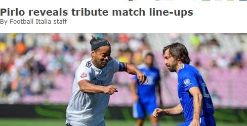 皮尔洛告别赛完整名单:大罗、小罗、卡纳瓦罗